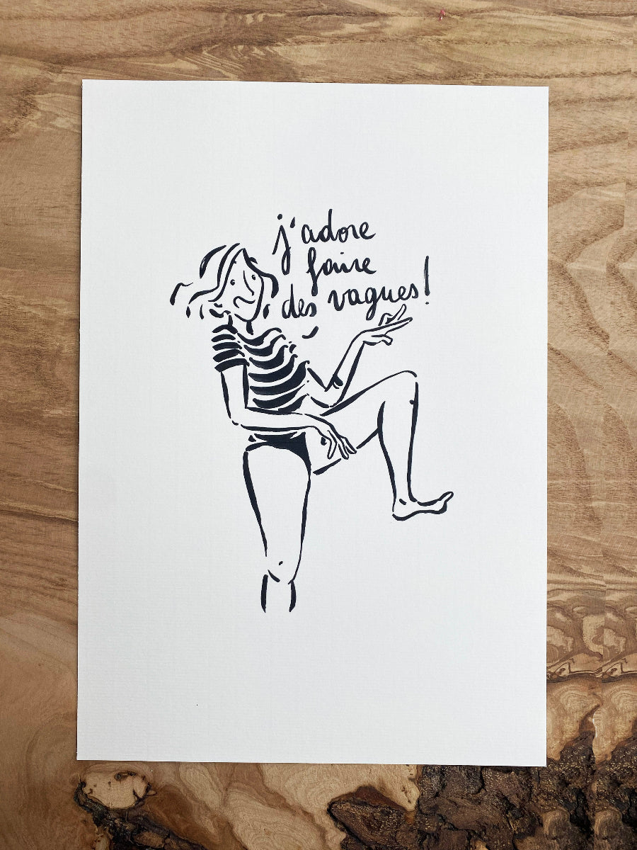 "J'adore faire des vagues"